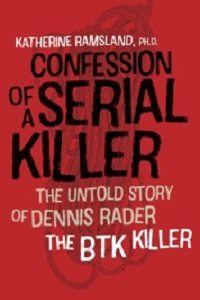 Confession of a Serial Killer by Katherine Ramsland