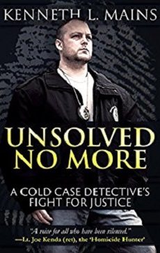 Unsolved No More by Kenneth L. Mains