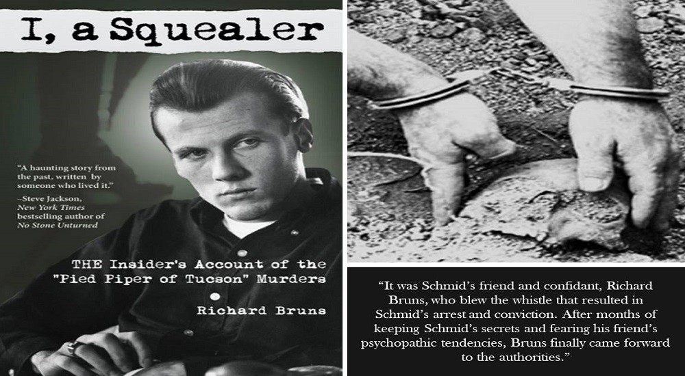 I a Squealer The Insiders Account of the Pied Piper of Tucson Murders