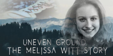 Uneven Ground documentary, the Melissa Witt Story