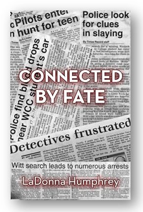Connected By Fate by LaDonna Humphrey